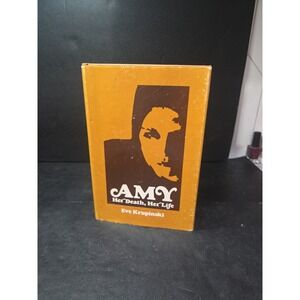 Amy Her Death‎ Her Life by Eve Krupinski, Hardcover Biography, Signed Book
